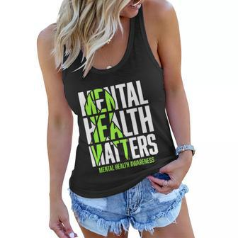 Mental Health Matters Green Ribon Mental Health Awareness Tshirt Women Flowy Tank - Monsterry