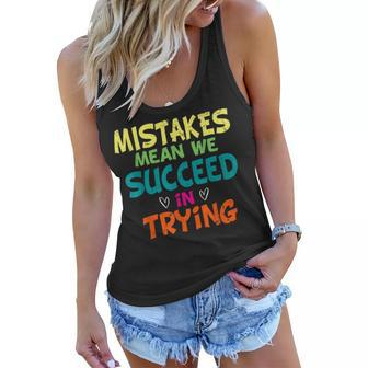 Mistake Mean Succeed Trying Growth Mindset Teacher Student Women Flowy Tank - Thegiftio UK