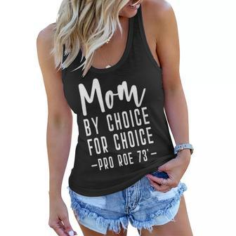 Mom By Choice For Choice Mother Mama Momma Women Flowy Tank - Seseable