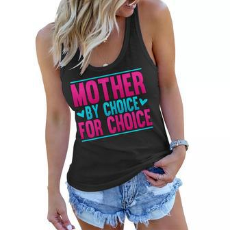 Mother By Choice For Choice Pro Choice Feminism Women Flowy Tank - Seseable
