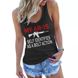 My Ar-15 Self Identifies As A Bolt Action Women Flowy Tank - Monsterry