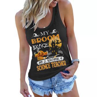 My Broom Broke So Now I Teach Halloween Science Teacher Women Flowy Tank - Thegiftio