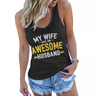 My Wife Has An Awesome Husband Tshirt Women Flowy Tank - Monsterry DE