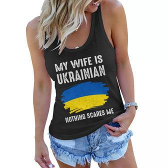 My Wife Is Ukrainian Nothing Scares Me Great Ukraina Flag Proud Gift Tshirt Women Flowy Tank - Monsterry AU
