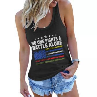 No One Fights A Battle Alone 911 Operator Funny Dispatcher Meaningful Gift Women Flowy Tank - Monsterry AU