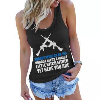 Nobody Needs An Ar-15 Rifle Pro Gun Rights Tshirt Women Flowy Tank - Monsterry AU