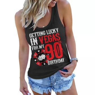 Party In Vegas - Getting Lucky In Las Vegas - 90Th Birthday Women Flowy Tank - Seseable