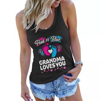 Pink Or Blue Grandma Loves You Gift Gender Reveal Cool Gift Women Flowy Tank - Monsterry AU