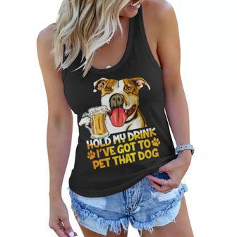 Pitbull Hold My Drink Ive Got To Pet That Dog Women Flowy Tank - Thegiftio UK