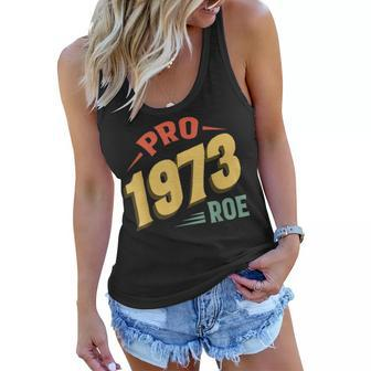 Pro 1973 Roe Pro Choice 1973 Womens Rights Feminism Protect Women Flowy Tank | Seseable CA