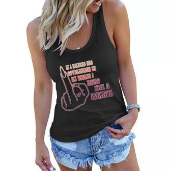 Pro Choice If I Wanted The Government In My Uterus Reproductive Rights V4 Women Flowy Tank - Monsterry