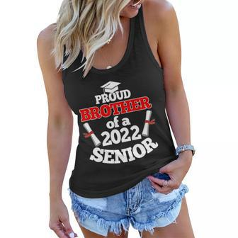 Proud Brother Of Someone Who Is Graduating Senior 2022 Tshirt Women Flowy Tank - Monsterry AU