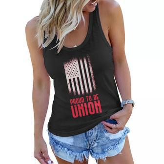 Proud To Be Union Skilled Labor Worker Labor Day Gift Meaningful Gift Women Flowy Tank - Thegiftio UK