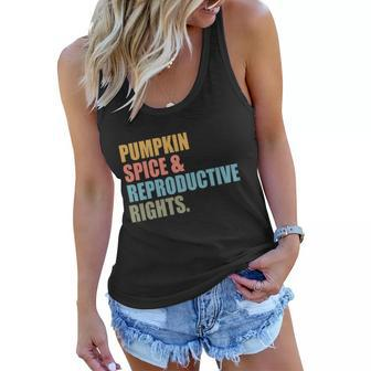 Pumpkin Spice And Reproductive Rights Gift Pro Choice Feminist Great Gift Women Flowy Tank - Monsterry