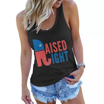 Raised Right Republican Party Tshirt Women Flowy Tank - Monsterry DE
