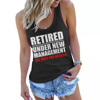 Retired Under New Management Tshirt Women Flowy Tank - Monsterry