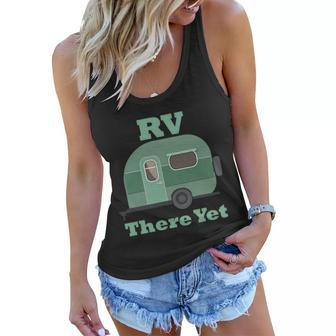 Rv There Yet Women Flowy Tank - Monsterry
