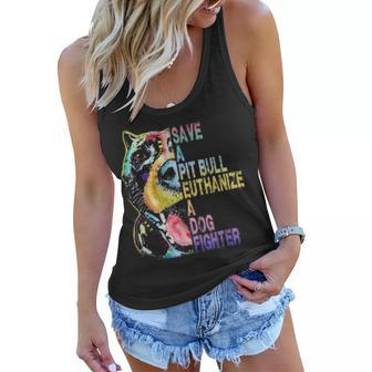 Save A Pit Bull Euthanize A Dog Fighter Women Flowy Tank - Thegiftio UK