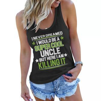 Super Cool Uncle Killing It Graphic Design Printed Casual Daily Basic Women Flowy Tank - Thegiftio UK