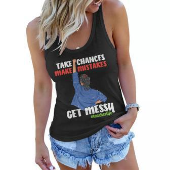 Teacher Life Take Chances Make Mistakes Teacher Quote Graphic Shirt For Female Women Flowy Tank - Monsterry