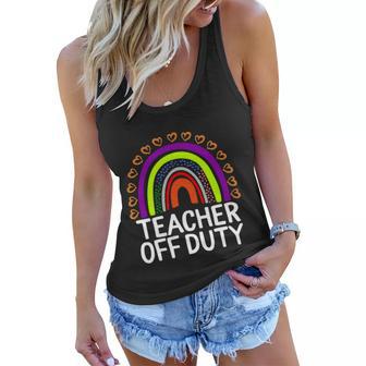 Teacher Off Duty Happy Last Day Of School Teacher Summer Meaningful Gift Women Flowy Tank - Monsterry