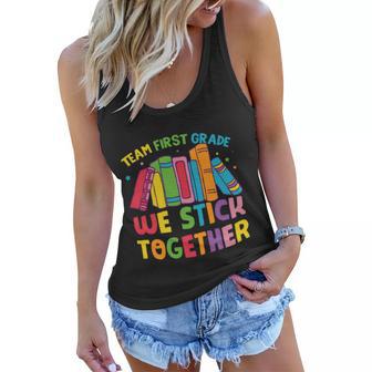 Team First Grade We Stick Toghether Back To School Women Flowy Tank - Monsterry DE