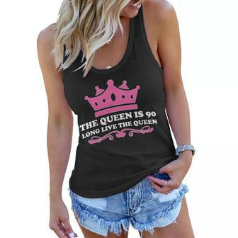 The Queen Is 90 Funny 90Th Birthday Women Flowy Tank - Monsterry AU