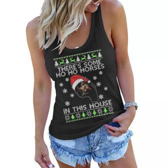 Theres Is Some Ho Ho Horses In This House Xmas Ugly Women Flowy Tank - Thegiftio UK