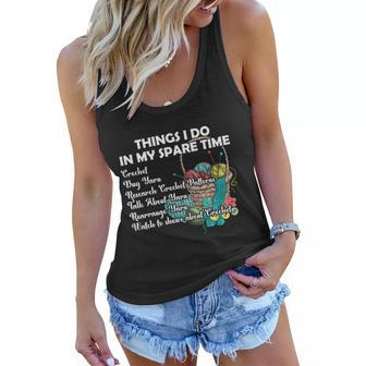 Things I Do In My Spare Time Crochet Knitting Arts Lovers Great Gift Women Flowy Tank - Monsterry UK