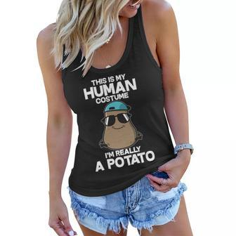 This Is My Human Costume Im Really A Potato Tshirt Women Flowy Tank - Monsterry CA