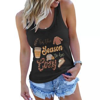 Tis The Season To Be Cozy Thanksgiving Quote Women Flowy Tank - Monsterry DE