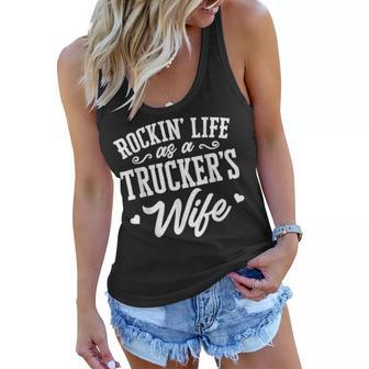 Trucker Truck Driver Wife Rockin’ Life As A Trucker’S Wife Women Flowy Tank - Seseable