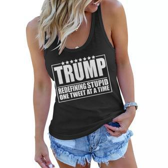 Trump Redefing Stupid One Tweet At A Time Tshirt Women Flowy Tank - Monsterry