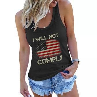 Vintage American Flag I Will Not Comply Patriotic Women Flowy Tank - Monsterry DE