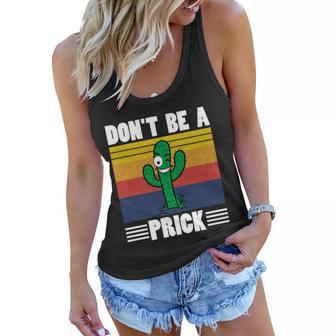 Vintage Cactus Dont Be A Prick Shirt Funny Cactus Tshirt Women Flowy Tank - Monsterry