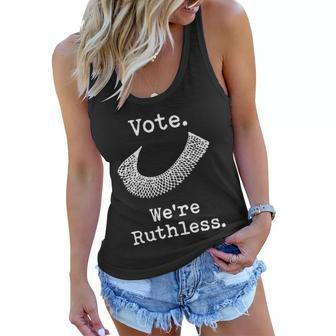 Vote Were Ruthless Shirt Ruth Bader Ginsburg Women Flowy Tank - Monsterry AU