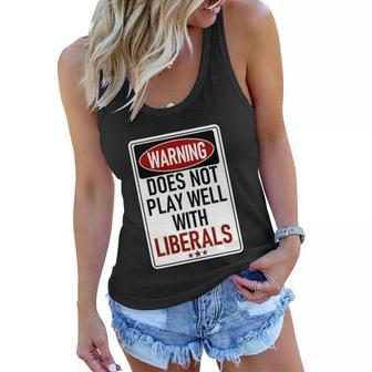 Warning Does Not Play Well With Liberals Women Flowy Tank - Monsterry DE