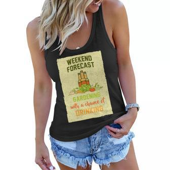 Weekend Forecast Gardening With A Chance Of Drinking Women Flowy Tank - Monsterry
