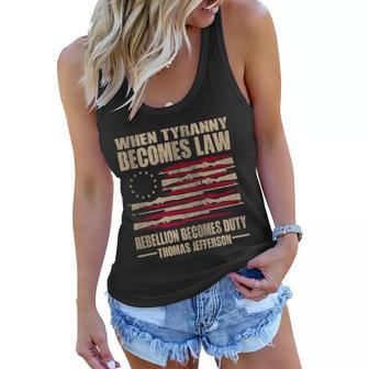 When Tyranny Becomes Law Rebellion Becomes Duty Women Flowy Tank - Monsterry