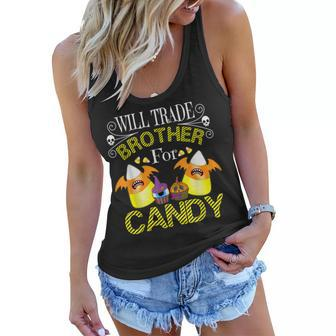 Will Trade Brother For Candy Trick Or Treat Halloween Gift Women Flowy Tank - Seseable