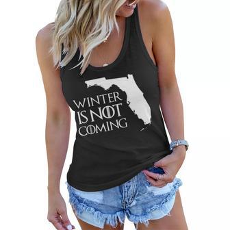 Winter Is Not Coming Florida Tshirt Women Flowy Tank - Monsterry