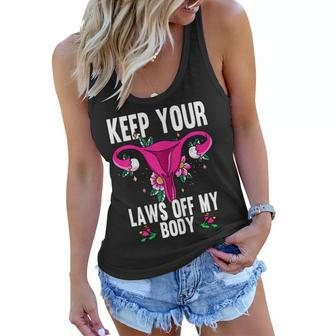 Womens Keep Your Laws Off My Body Feminism Pro Choice Women Flowy Tank - Seseable