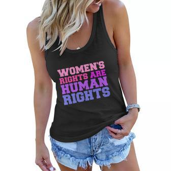 Womens Rights Are Human Rights Feminist Pro Choice Women Flowy Tank - Seseable