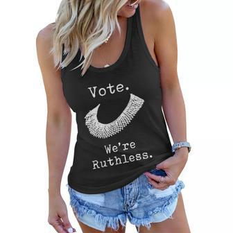 Womens Rights Vote Were Ruthless Rbg Pro Choice Women Flowy Tank - Monsterry