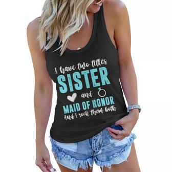 Womens Two Titles Sister Maid Of Honor Rock Them Both Wedding Party Graphic Design Printed Casual Daily Basic Women Flowy Tank - Thegiftio UK