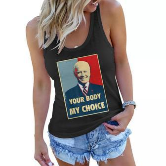 Your Body My Choice Joe Biden Women Flowy Tank - Monsterry