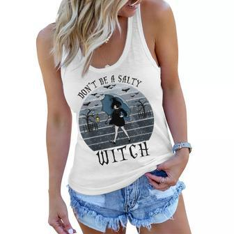 Dont Be A Salty Witch Vintage Halloween Costume Women Flowy Tank - Seseable