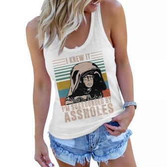 I Knew It Im Surrounded By Assholes Retro Tshirt Women Flowy Tank - Monsterry