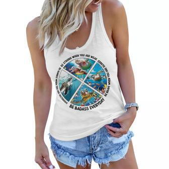 Turtle Be Strong When You Are Weak Be Badass Everyday Women Flowy Tank - Thegiftio UK