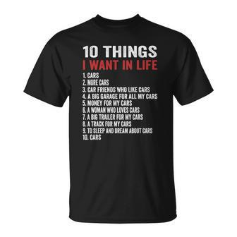 10 Things I Want In My Life Cars More Cars Car T-shirt - Thegiftio